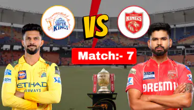 CSK vs PBKS IPL 2026: आईपीएल 2026 का सातवां मैच 3 अप्रैल को चेपॉक में